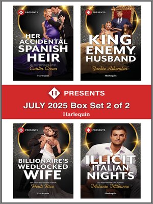 cover image of Harlequin Presents July 2025--Box Set 2 of 2
